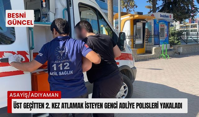 Adıyamanlı genç üstgeçitten ikinci kez atlamak istedi