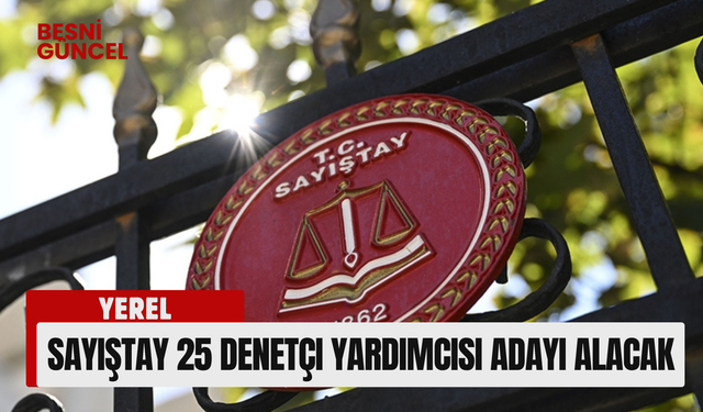 Sayıştay 25 denetçi yardımcısı adayı alacak