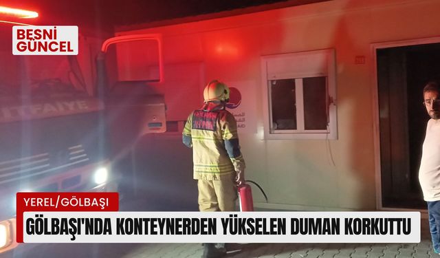 Gölbaşı'nda konteynerden yükselen duman korkuttu