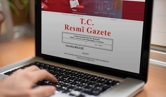 Atama ve görevden alma kararları Resmi Gazete'de yayımlandı