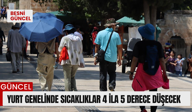 Yurt genelinde sıcaklıklar 4 ila 5 derece düşecek