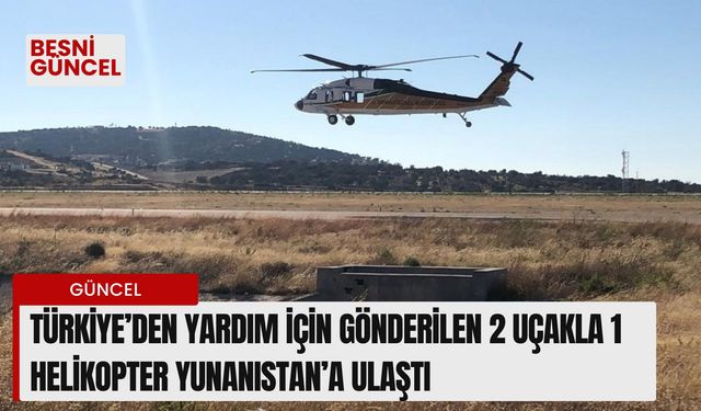 Türkiye'den Yunanistan'a Uçak Desteği