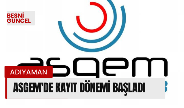 ASGEM'de Kayıt Dönemi Başladı