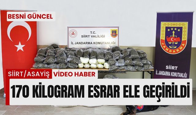 170 Kilogram esrar ele geçirildi