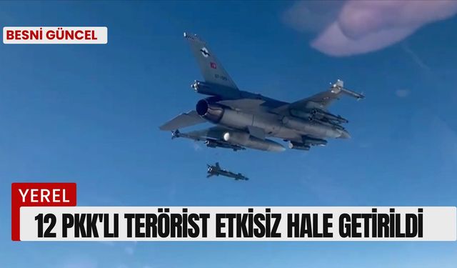 Pençe-Kilit Operasyonu bölgesinde 12 PKK'lı terörist etkisiz hale getirildi