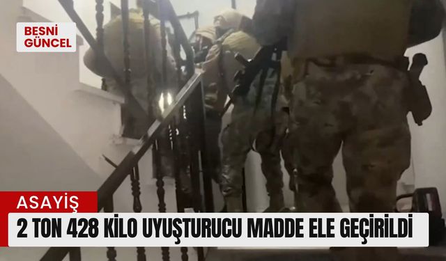 2 Ton 428 kilo uyuşturucu madde ele geçirildi