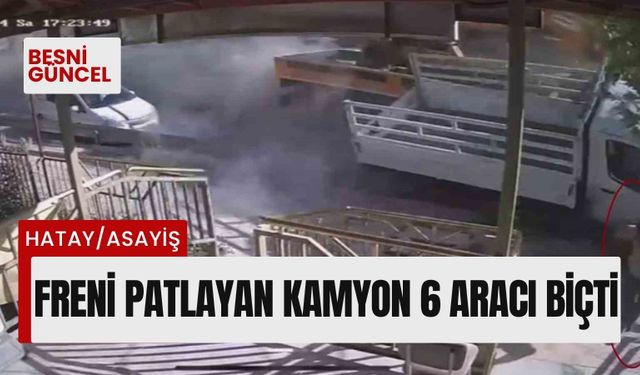 Freni patlayan kamyon 6 aracı biçti