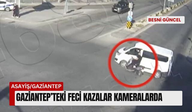 Feci kazalar kameralara yansıdı!