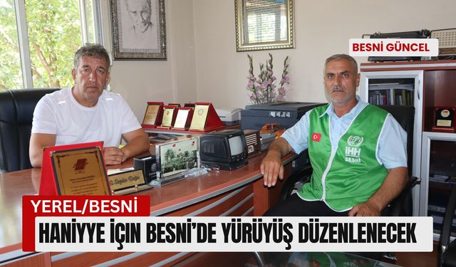 Haniyye İçin Besni’de Yürüyüş Düzenlenecek