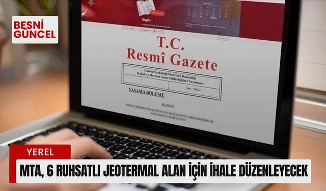 MTA, 6 ruhsatlı jeotermal alan için ihale düzenleyecek