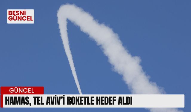 Hamas, Tel Aviv’i roketle hedef aldı