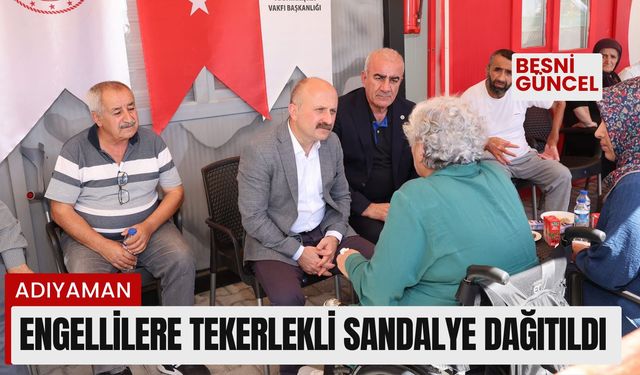 Adıyaman'da engellilere tekerlekli sandalye dağıtıldı