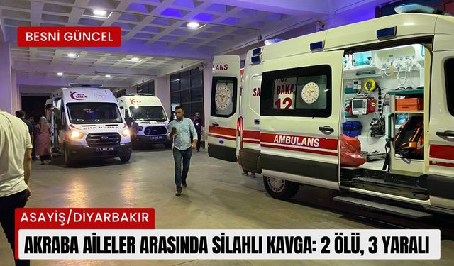 Akraba aileler arasında silahlı kavga: 2 ölü, 3 yaralı