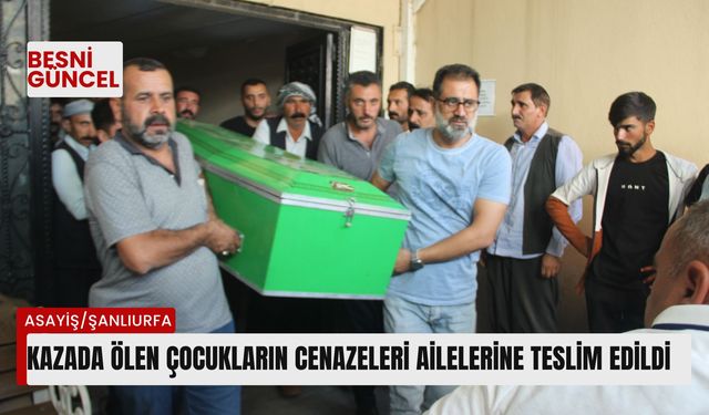 Kazada ölen çocukların cenazeleri ailelerine teslim edildi