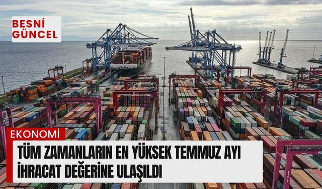 Tüm zamanların en yüksek ihracat değerine ulaşıldı