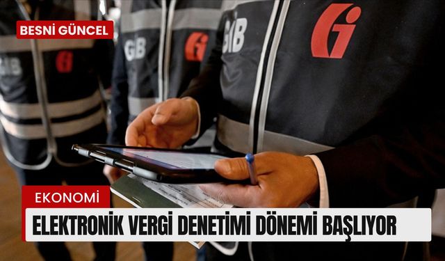 Elektronik vergi denetimi dönemi başlıyor