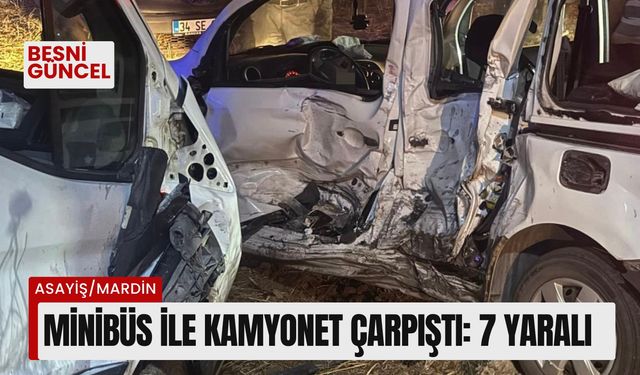 Minibüs ile kamyonet çarpıştı: 7 yaralı