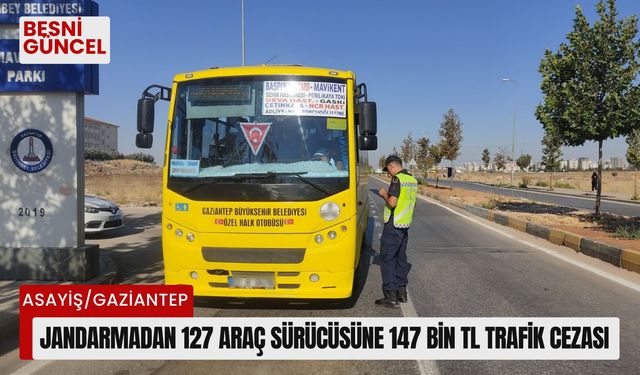 Jandarmadan 127 araç sürücüsüne 147 bin TL trafik cezası