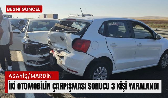 İki otomobilin çarpışması sonucu 3 kişi yaralandı