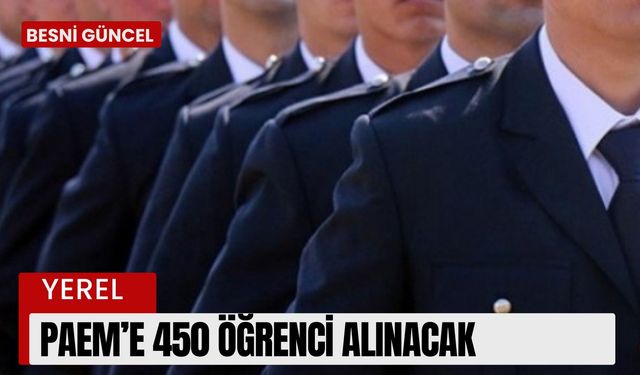 PAEM’e 450 öğrenci alınacak