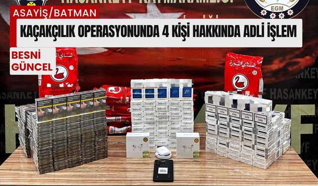 Kaçakçılık operasyonunda 4 kişi hakkında adli işlem