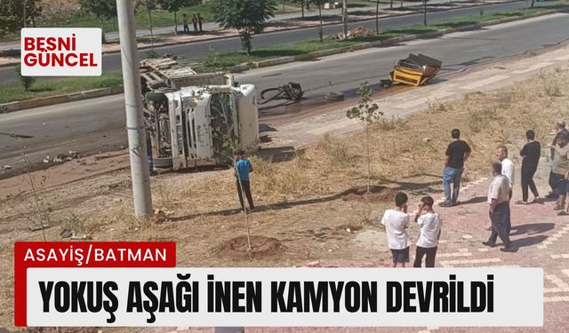 Yokuş aşağı inen kamyon devrildi