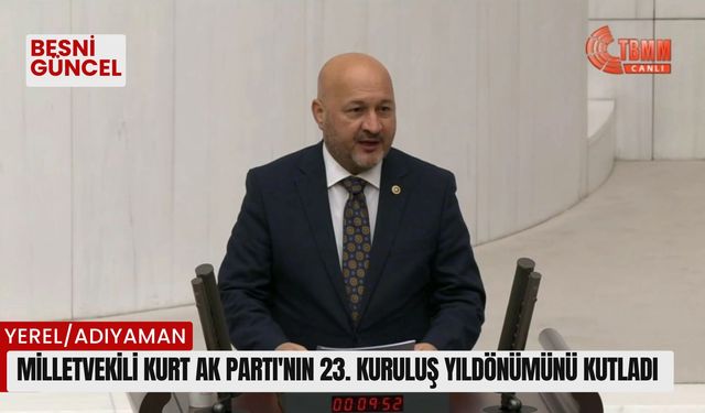 Milletvekili Kurt AK Parti'nin 23. Kuruluş Yıldönümünü Kutladı