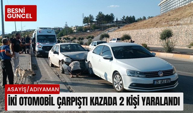 Adıyaman'da iki otomobil çarpıştı kazada 2 kişi yaralandı