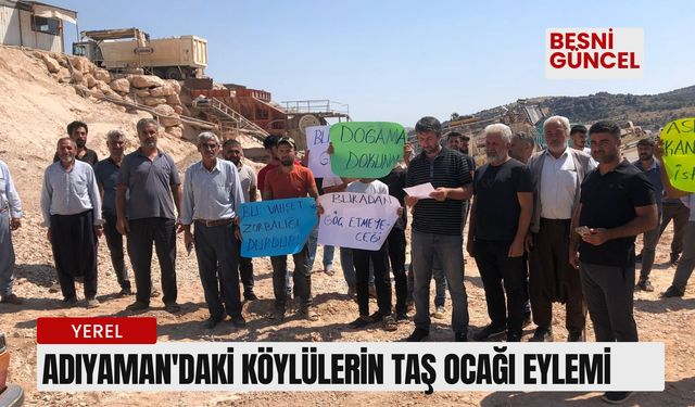 Adıyaman'daki Köylülerin taş ocağı eylemi