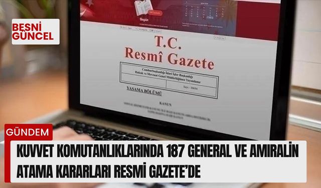 General ve amirallerin ataması Resmi Gazete'de