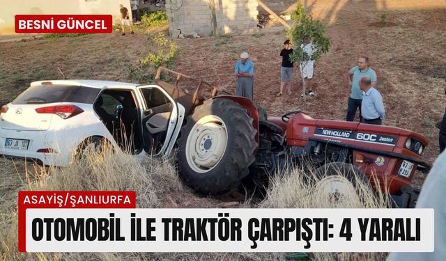 Otomobil ile traktör çarpıştı: 4 yaralı