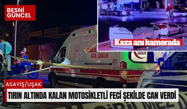 Tırın altında kalan motosikletli feci şekilde can verdi!