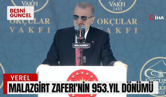 Malazgirt Zaferi'nin 953.Yıl Dönümü