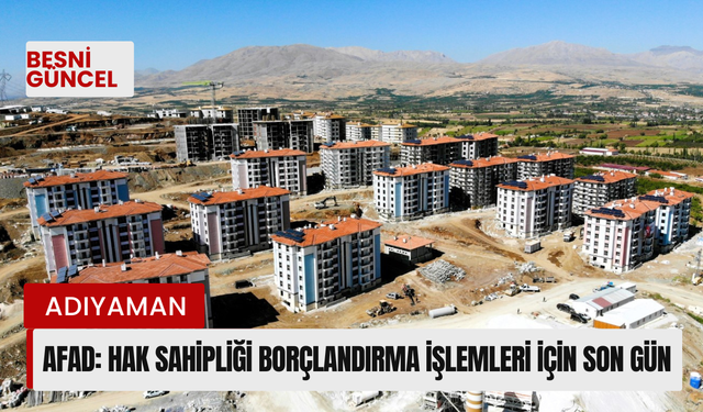 AFAD: Hak Sahipliği borçlandırma işlemleri için son gün