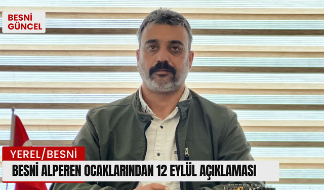 Besni Alperen Ocaklarından 12 Eylül Açıklaması