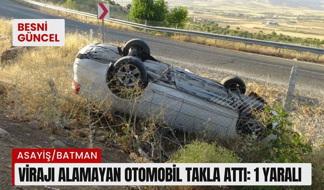 Virajı alamayan otomobil takla attı: 1 yaralı