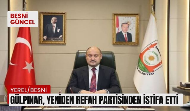 Gülpınar, Yeniden Refah Partisinden istifa etti