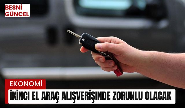 İkinci el araç alışverişinde "Güvenli Ödeme Sistemi" zorunlu olacak