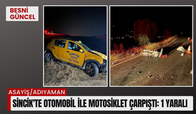 Sincik'te otomobil ile motosiklet çarpıştı: 1 yaralı