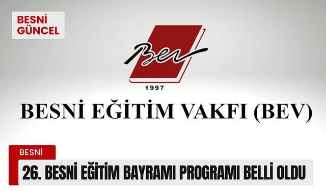 26. Besni Eğitim Bayramı Programı Belli Oldu