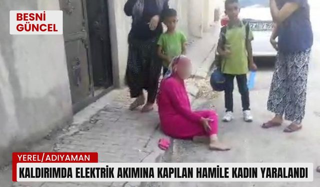 Kaldırımda elektrik akımına kapılan hamile kadın yaralandı