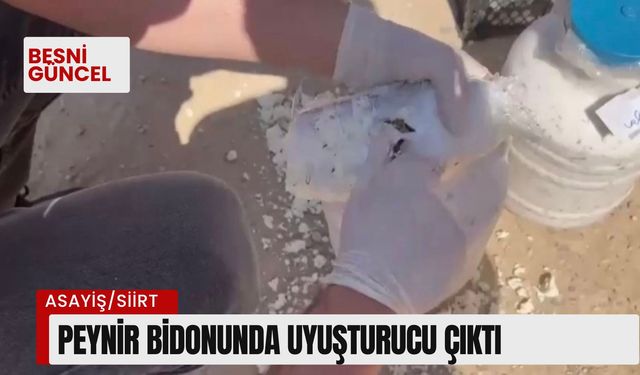 Peynir bidonunda uyuşturucu çıktı