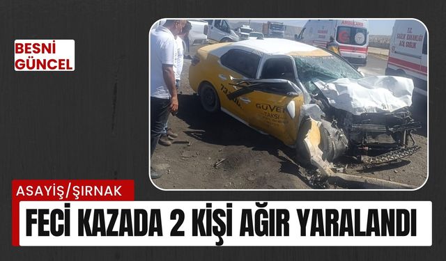 Feci Kazada 2 Kişi Ağır Yaralandı