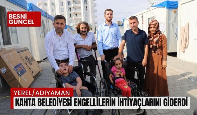 Kahta Belediyesi engellilerin ihtiyaçlarını giderdi