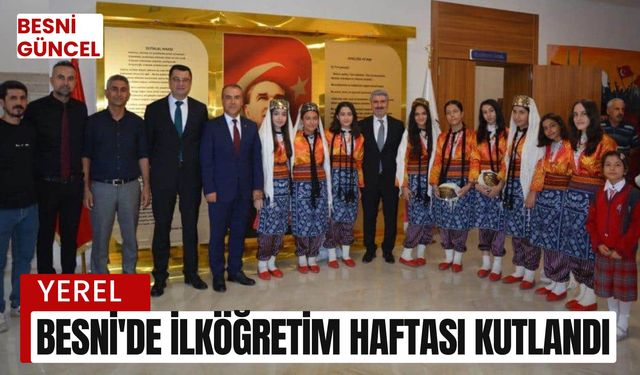 Besni'de İlköğretim Haftası Kutlandı