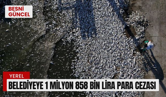 Belediyeye 1 milyon 858 bin lira para cezası