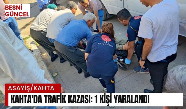 Kahta'da trafik kazası: 1 kişi yaralandı