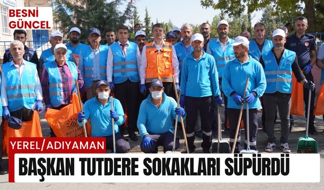 Başkan Tutdere sokakları süpürdü