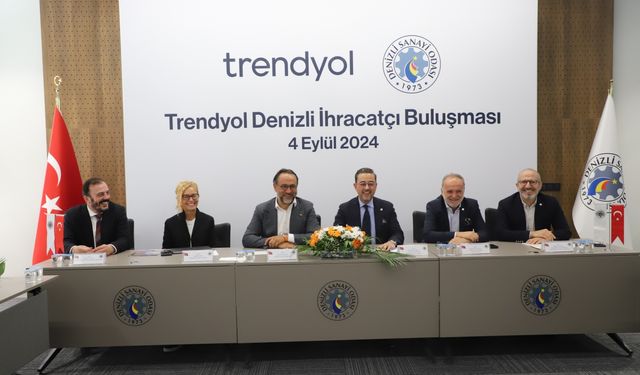 Trendyol Denizli İhracatçı Buluşması gerçekleştirildi