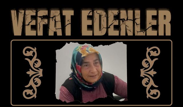 BESNİ'DE VEFAT EDENLER 19.09.2024